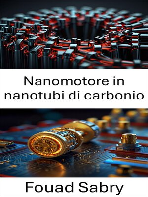 cover image of Nanomotore in nanotubi di carbonio